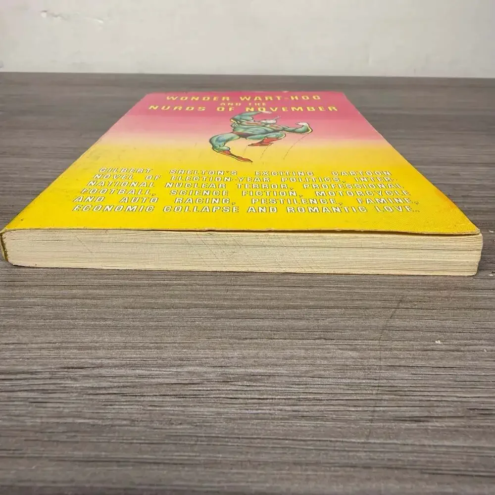 Wonder Wart-Hog and the Nurds of‎ November by Gilbert Shelton Trade Paperback